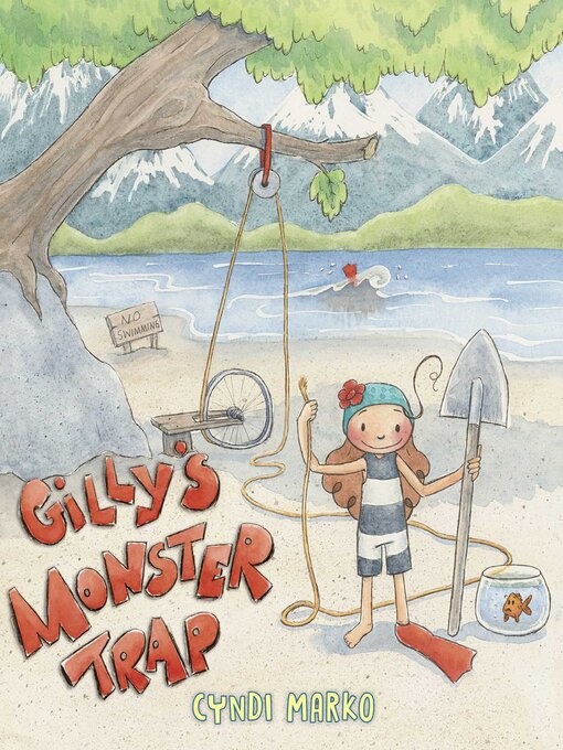 Title details for Gilly's Monster Trap by Cyndi Marko - Wait list